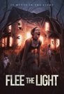 FLEE THE LIGHT (2022)