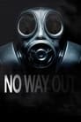 مشاهدة فيلم No Way Out 2021 مترجم أون لاين بجودة عالية