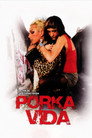 Porka Vida