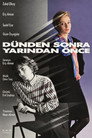 Dünden Sonra Yarından Önce
