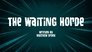 The Waiting Horde