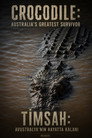 Crocodile: Australia's Greatest Survivor