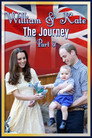 Plakat for 'William & Kate: The Journey - Part 3'