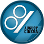 August Cinema August Cinema