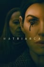 Matriarcado (2022) | Matriarch