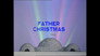 Episode 7: FATHER CHRISTMAS