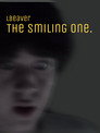 The Smiling One.