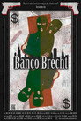 Banco Brecht (2018) In Streaming Ita /Altadefinizione Film Senza Limiti