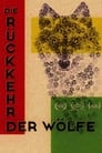 Die Rückkehr der Wölfe