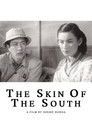 The Skin of the South