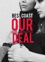 Best Coast: Our Deal poster