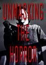 Unmasking the Horror