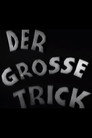 Der große Trick