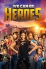 Poster van We Can Be Heroes