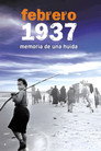 Febrero 1937. Memoria de una huida