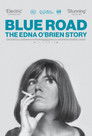 Blue Road: The Edna O'Brien Story
