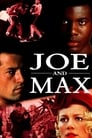 Joe and Max