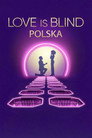 Love Is Blind: Poland