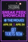 Sneak Peek Showcase