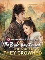 The Bride They Feared, The Queen They Crowned