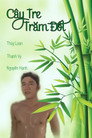 Cây Tre Trăm Đốt