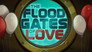 The Floodgates of Love