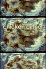 Chicken Dinner