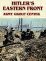 Plakat for 'Hitler's Eastern Front: Army Group Center'