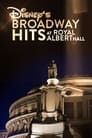 Disney's Broadway Hits at Royal Albert Hall