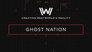 Creating Westworld's Reality: Ghost Nation
