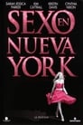 Sexo en Nueva York: La película (2008) | Sex and the City