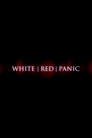 White Red Panic