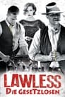 Lawless – Die Gesetzlosen