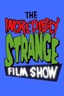 The Incredibly Strange Film Show