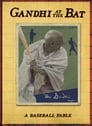 Gandhi at the Bat (2006)