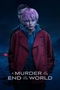 A Murder at the End of the World poster