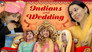 Indians and Wedding