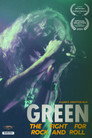 Green: The Fight for Rock and Roll