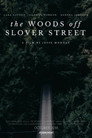 The Woods Off Slover Street