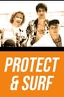 Movie poster for Protect and Surf