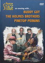 Mountain Stage - An Evening With... Buddy Guy, The Holmes Brothers, Pinetop Perkins Цял филм BG ()