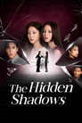 The Hidden Shadows