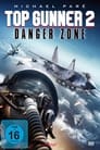 Top Gunner: Danger Zone (2022)