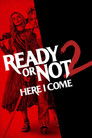Ready or Not 2: Here I Come