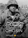 Uncommon Courage: Breakout At Chosin Celý Film CZ (2010)