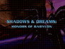 Shadows And Dreams - Honors Of Babylon