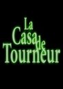 La casa de Tourneur