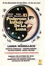 Movie poster for El poderoso influjo de la luna