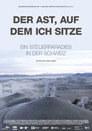 Der Ast, auf dem ich sitze