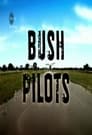 Bush Pilots Episode Rating Graph poster